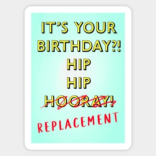 HIP REPLACEMENT Sticker